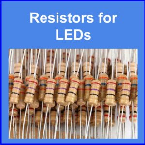 Resistors for LEDs