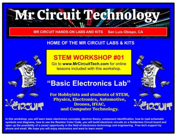 <b>Mr Circuit Workshop 01#</b> (#MC1-WS-01)<br><font color="#ff0000"><b>Basic Electronics Lab for STEM & Tech students.</b> </font>    Problem solving and Critical Thinking. Safe, easy to understand, hands-on, skill-based, student-directed, with cloud-based multimedia.